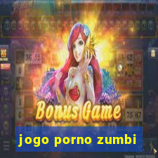 jogo porno zumbi